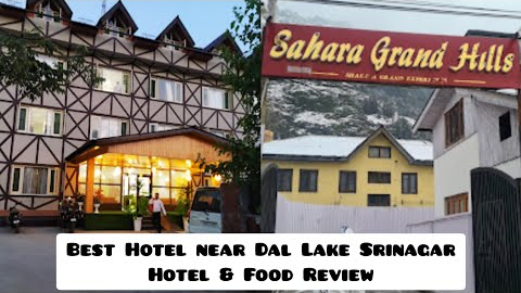 Where to stay in Srinagar? |  Sahara Grand Hills Hotel Room & Food Review | Best Hotel near Dal Lake