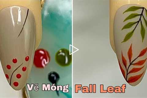 Easy Fall Leaf Nail Art For Beginner 💖Vẽ Móng💅 New Nails Design 💝 New Nails