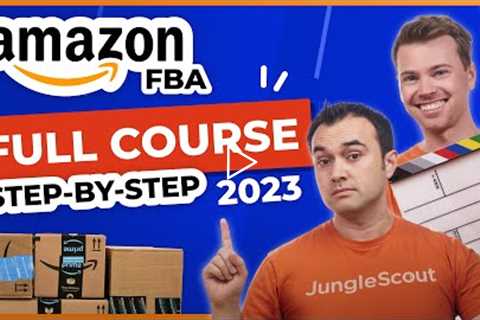 ULTIMATE How to Sell on Amazon FBA Guide for Beginners 2023