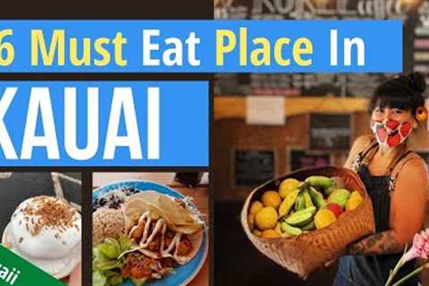 Best Food in Kauai Hawaii (Kauai Food Tour)  Food Guide and Kauai Restaurants