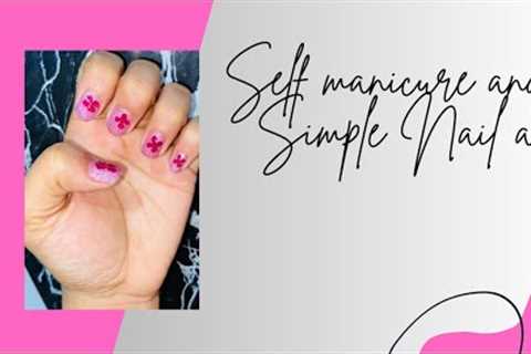 Self Manicure 💅 With Nail Art|Detailed Manicure 💅 Tutorial