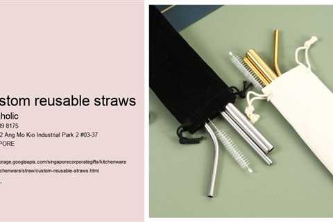 custom reusable straws