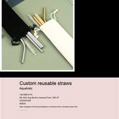 Custom Reusable Straws