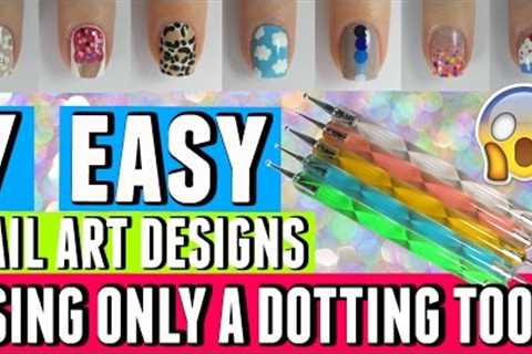 7 EASY NAIL ART DESIGNS THAT ONLY REQUIRE A DOTTING TOOL | Spangley Nails