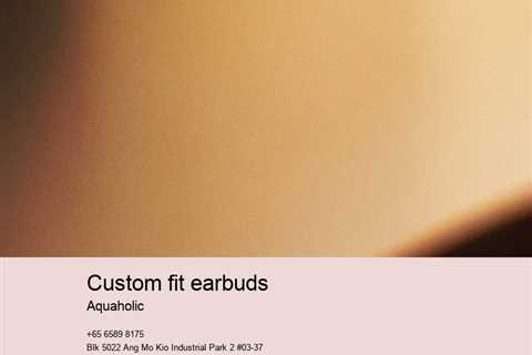 Custom Fit Earbuds