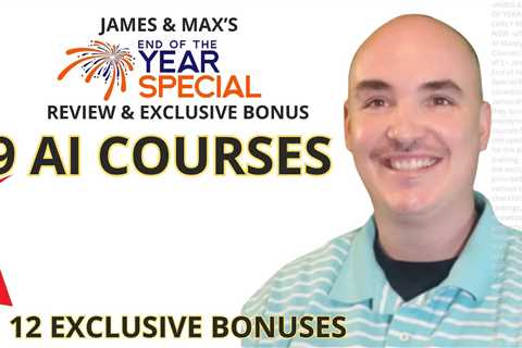 James and Maxs End Of Year Special Review Bonus Bundle OTO Offer Lifetime Access + Giveaway Rights